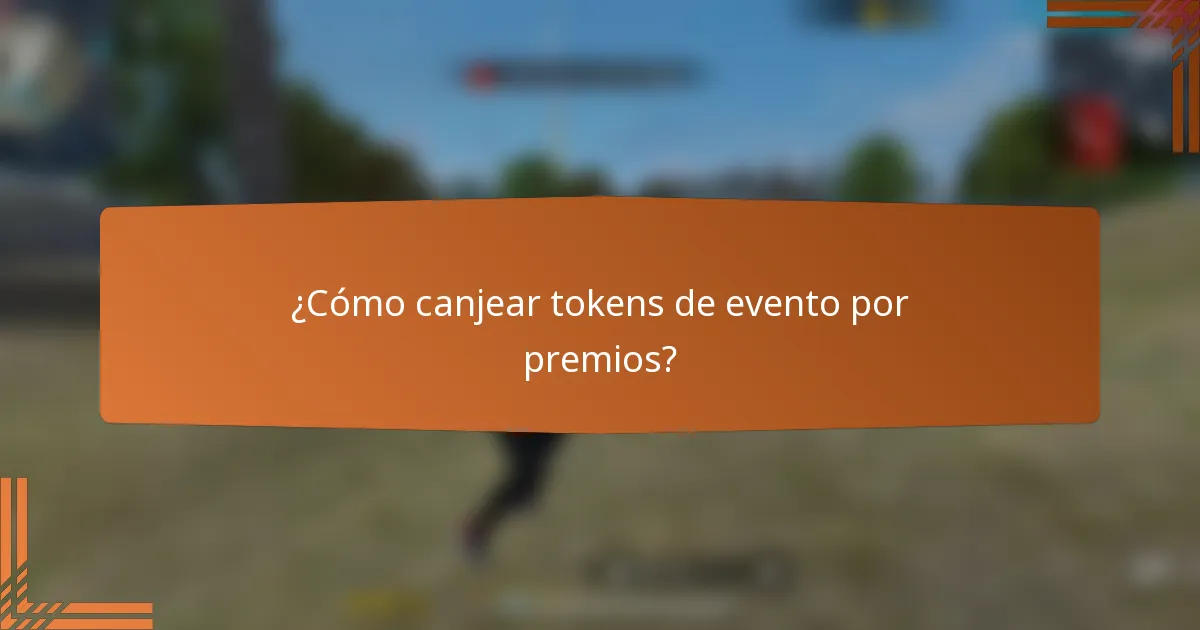 ¿Cómo canjear tokens de evento por premios?