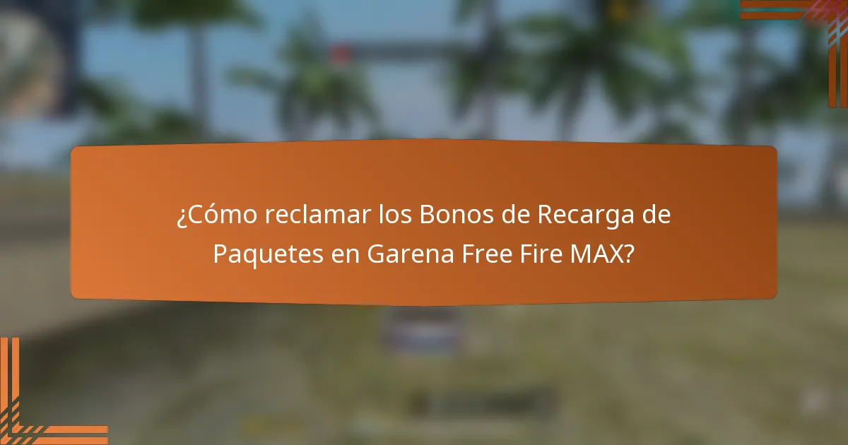 ¿Cómo reclamar los Bonos de Recarga de Paquetes en Garena Free Fire MAX?