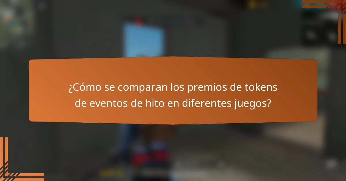 ¿Cómo se comparan los premios de tokens de eventos de hito en diferentes juegos?