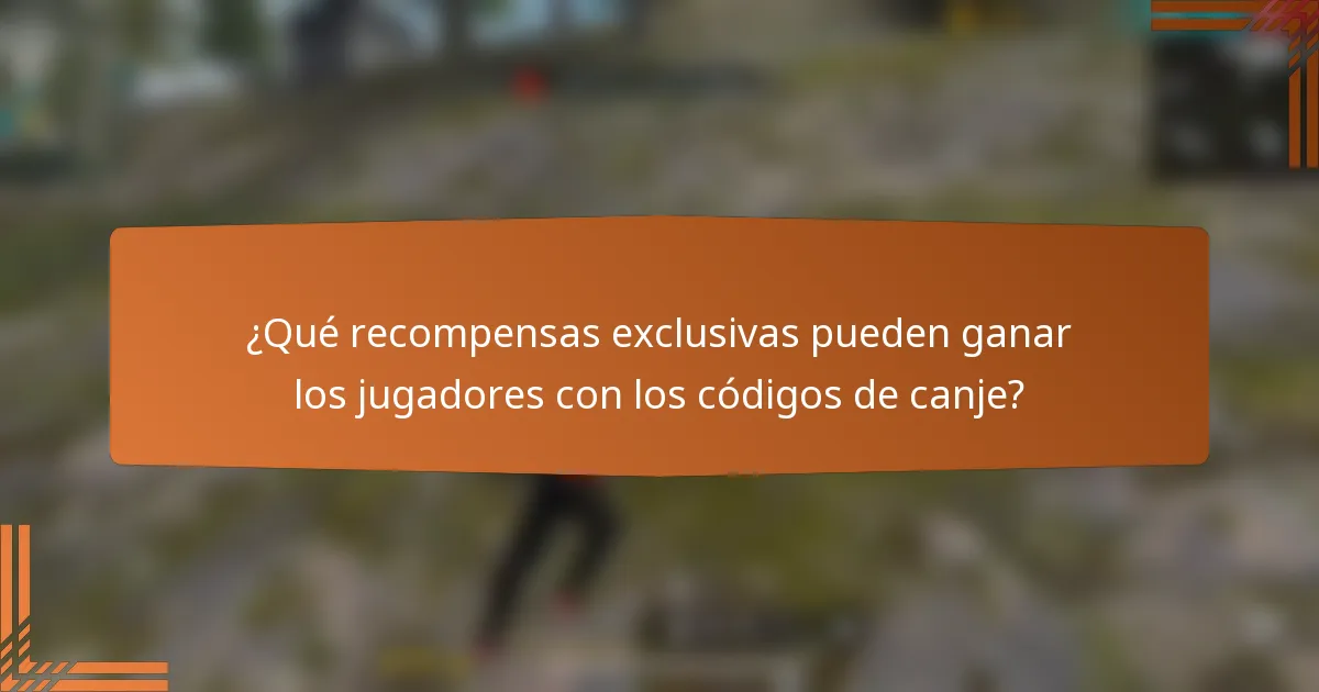 ¿Qué recompensas exclusivas pueden ganar los jugadores con los códigos de canje?