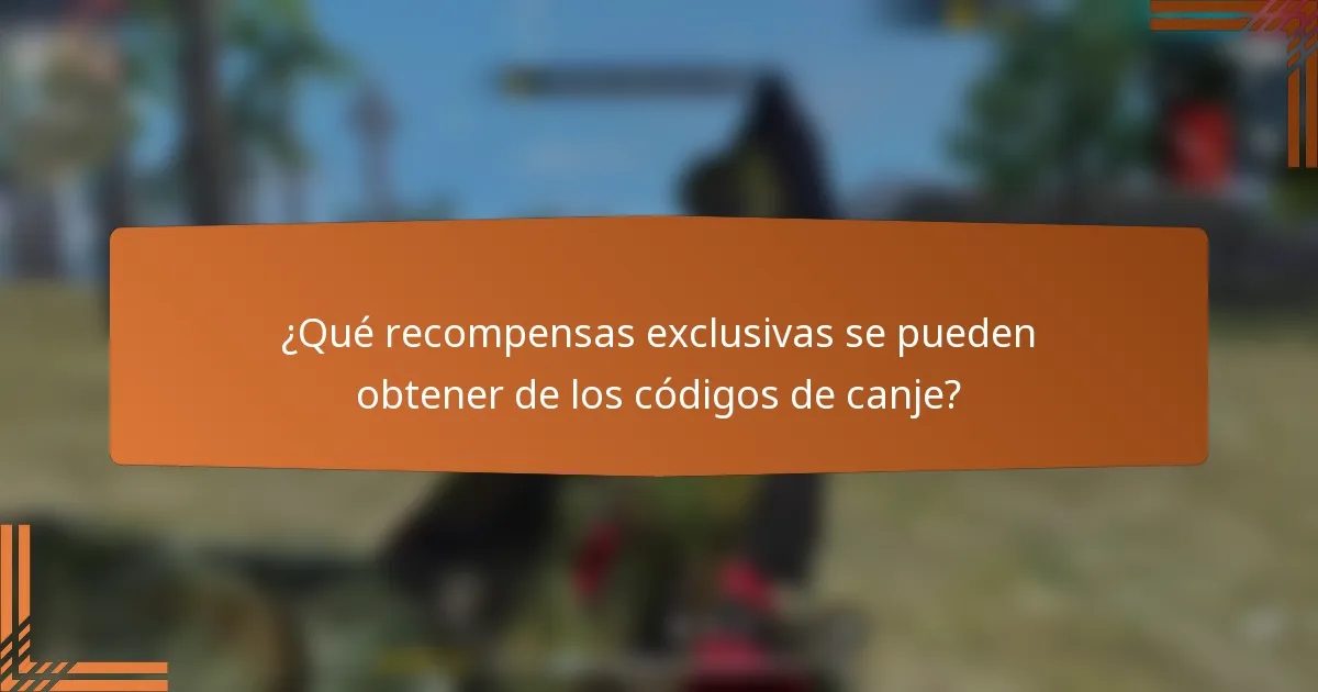 ¿Qué recompensas exclusivas se pueden obtener de los códigos de canje?