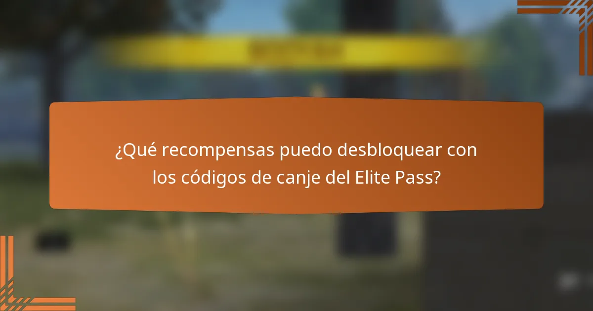 ¿Qué recompensas puedo desbloquear con los códigos de canje del Elite Pass?