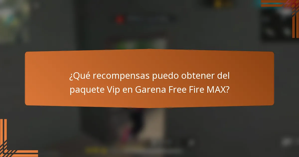 ¿Qué recompensas puedo obtener del paquete Vip en Garena Free Fire MAX?